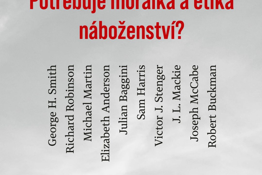 Potřebuje morálka a etika náboženství?