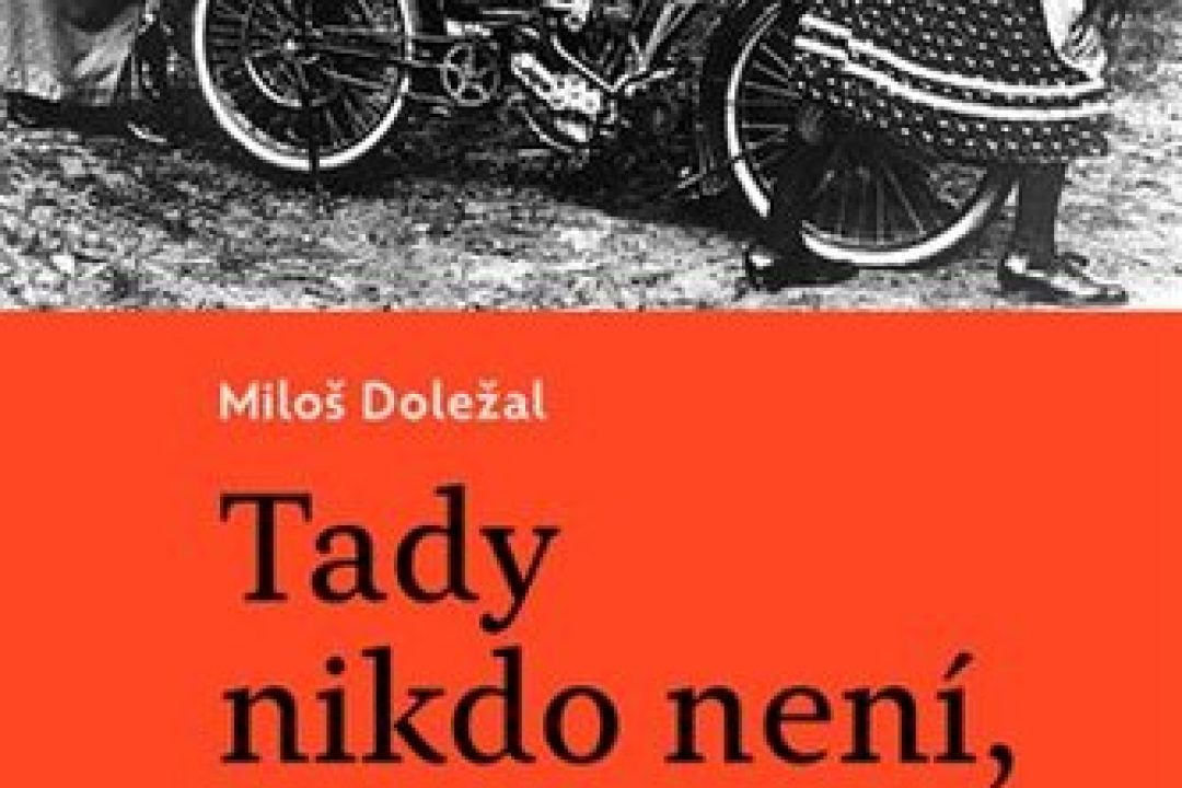Miloš Doležal: Tady nikdo není, jen já
